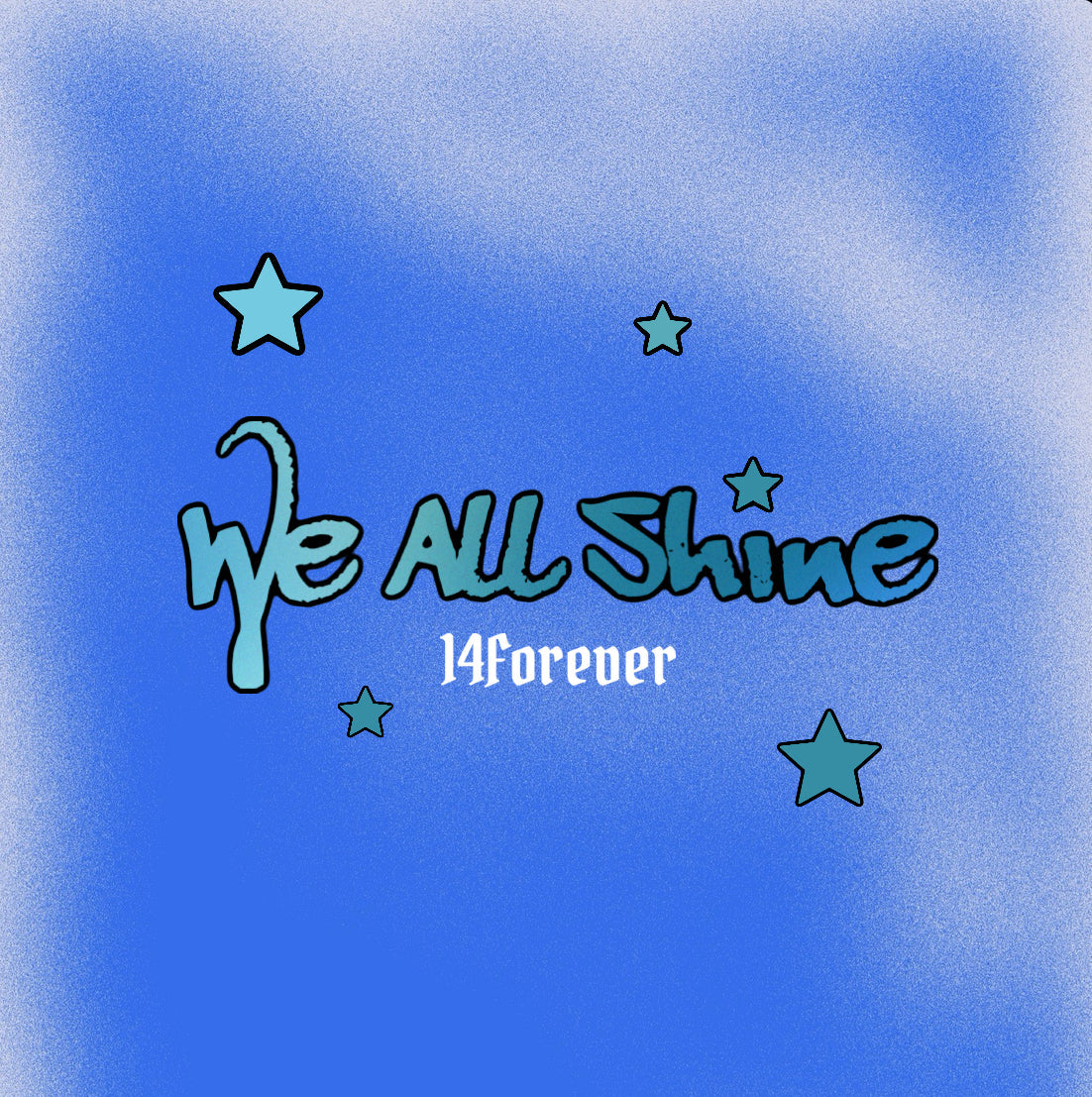 We All Shine